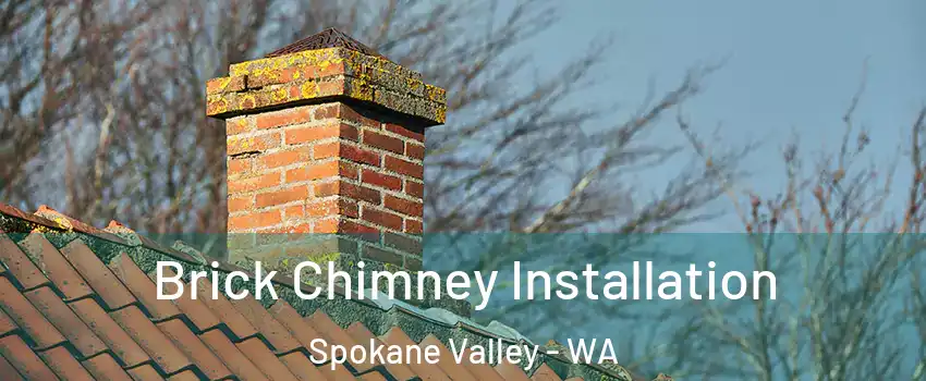  Brick Chimney Installation Spokane Valley - WA