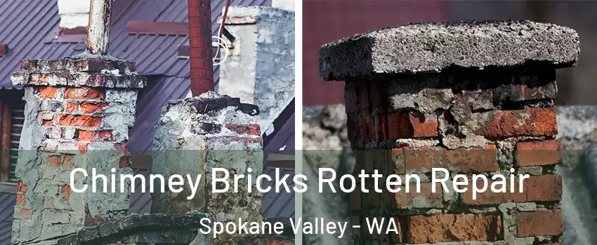  Chimney Bricks Rotten Repair Spokane Valley - WA