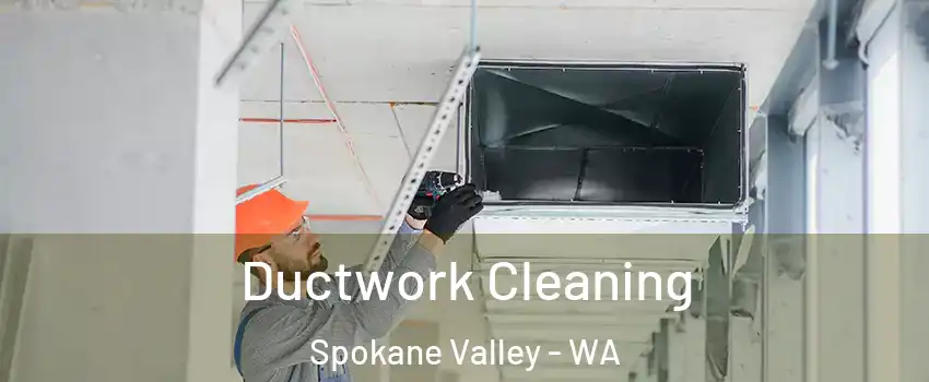  Ductwork Cleaning Spokane Valley - WA