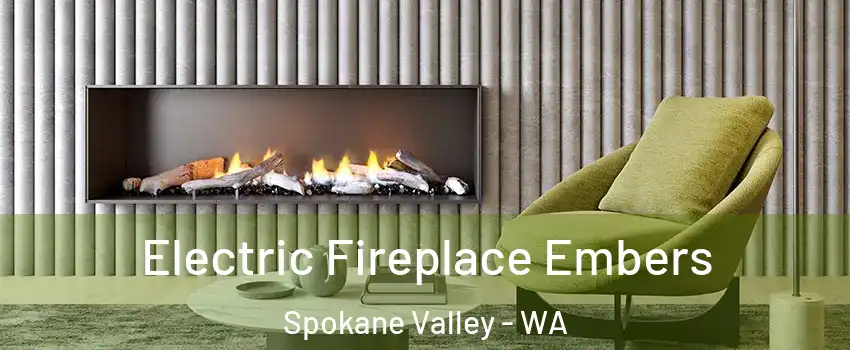  Electric Fireplace Embers Spokane Valley - WA