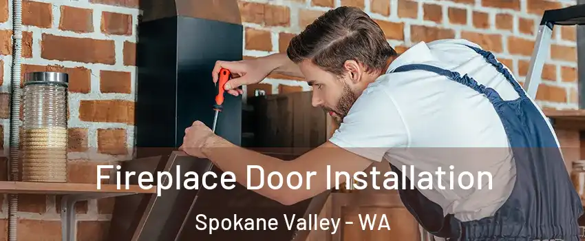  Fireplace Door Installation Spokane Valley - WA