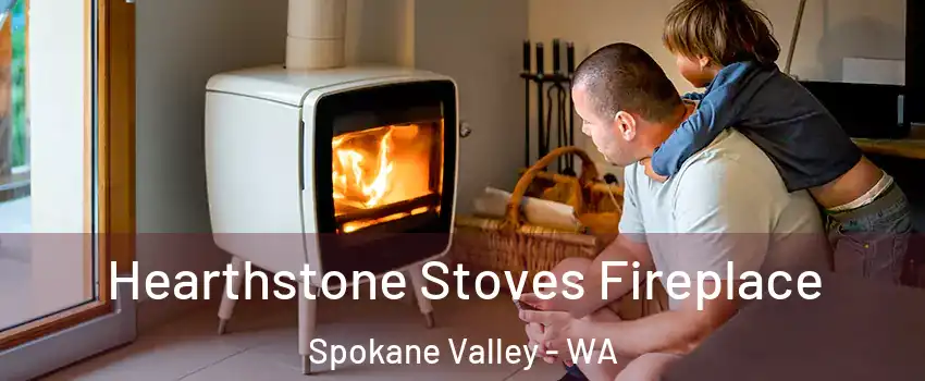  Hearthstone Stoves Fireplace Spokane Valley - WA