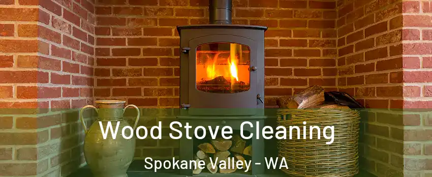  Wood Stove Cleaning Spokane Valley - WA